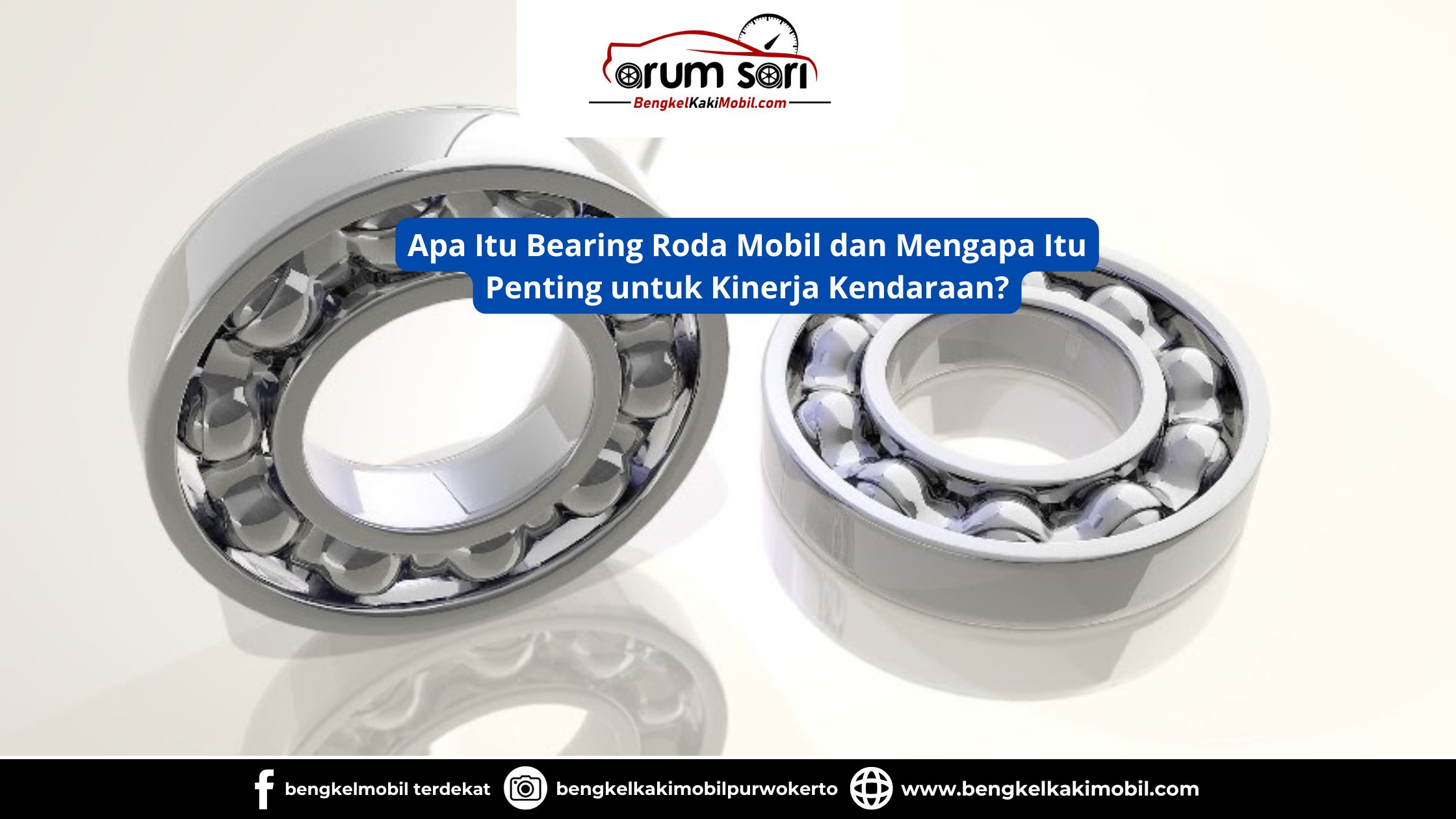 Apa Itu Bearing Roda Mobil dan Mengapa Itu Penting untuk Kinerja Kendaraan?
